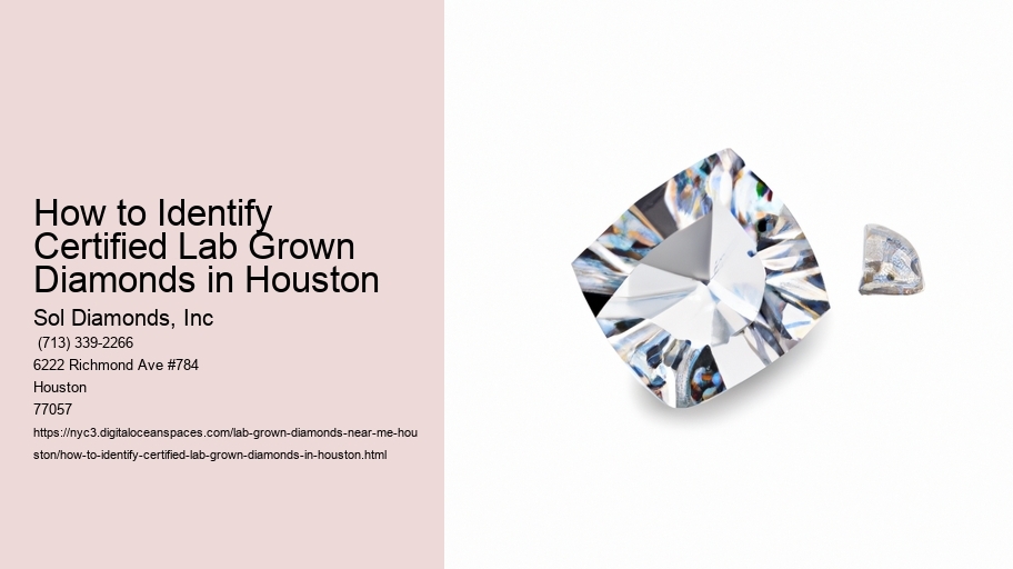 How to Identify Certified Lab Grown Diamonds in Houston