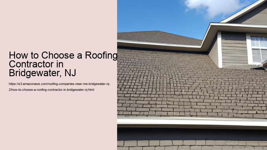 How to Choose a Roofing Contractor in Bridgewater, NJ  