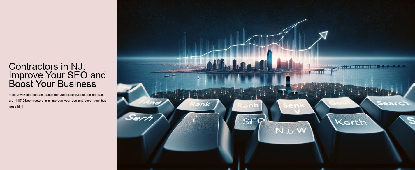 Contractors in NJ: Improve Your SEO and Boost Your Business