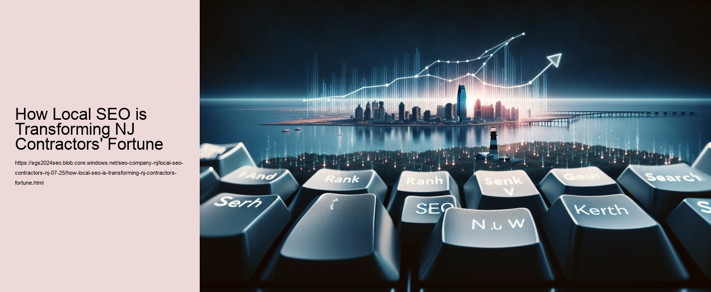 How Local SEO is Transforming NJ Contractors' Fortune